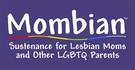 lesbian mom com|Mombian: Sustenance for Lesbian Moms and Other LGBTQ .